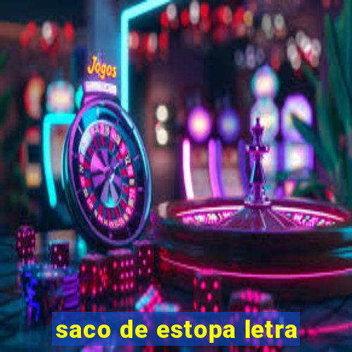 saco de estopa letra